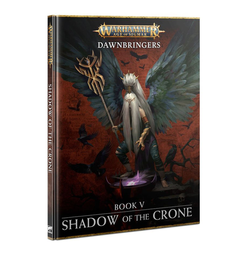 Dawnbringers Book V: Shadow of the Crone Book