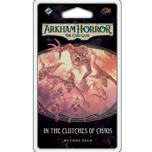 Arkham Horror LCG: In The Clutches Of Chaos