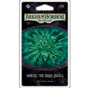 Arkham Horror LCG Where The Gods Dwell
