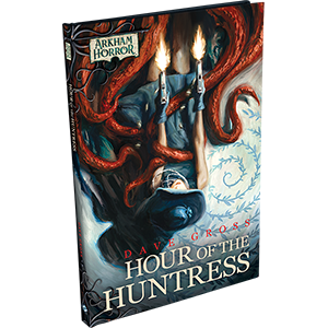 Arkham Horror LCG: Hour Of The Huntress